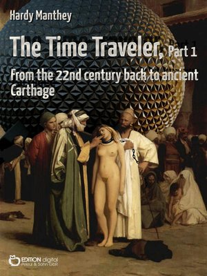 cover image of The Time Traveler, Part 1
